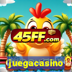 juegacasino