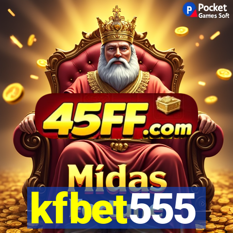 kfbet555