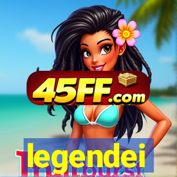 legendei