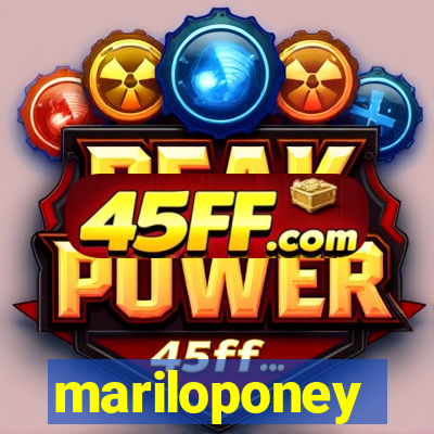 mariloponey