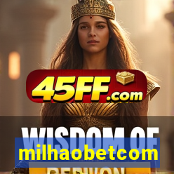 milhaobetcom