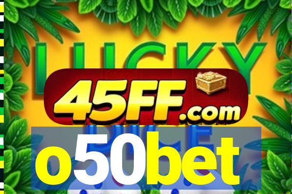 o50bet