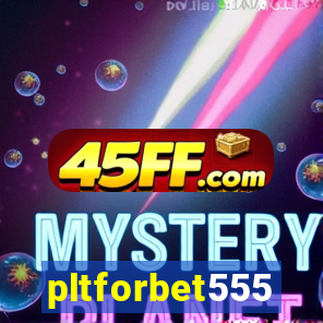 pltforbet555