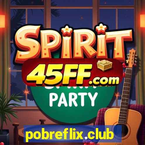 pobreflix.club