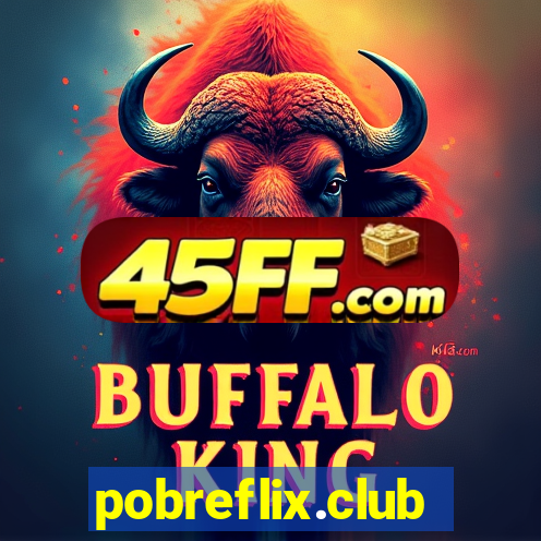 pobreflix.club
