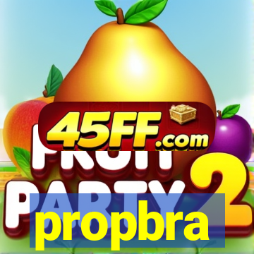 propbra