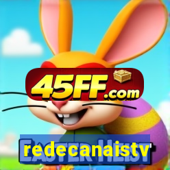 redecanaistv