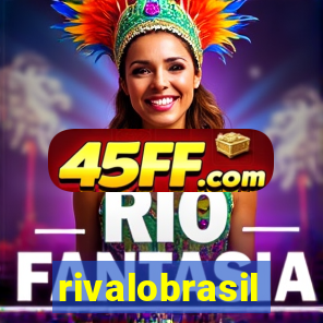 rivalobrasil