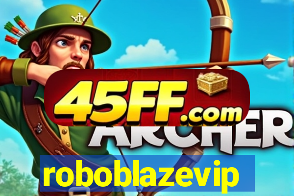 roboblazevip