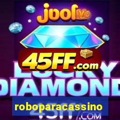 roboparacassino