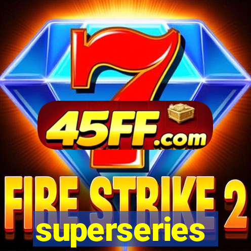 superseries