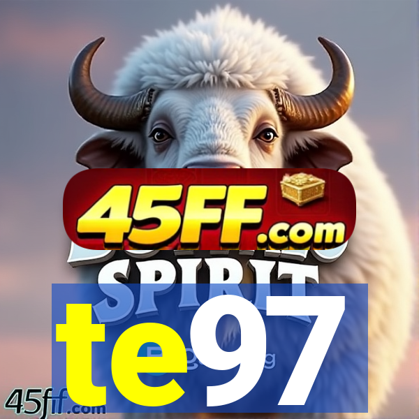 te97