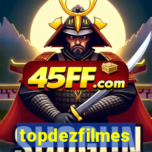 topdezfilmes