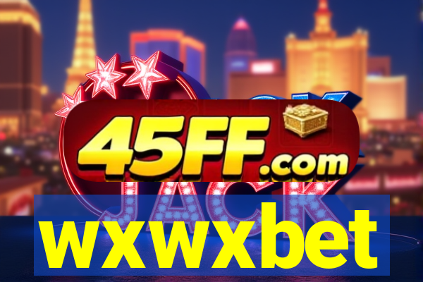 wxwxbet