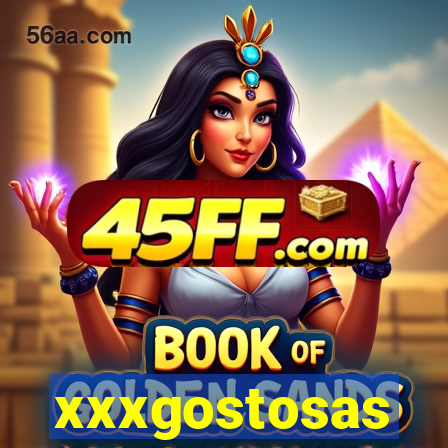xxxgostosas