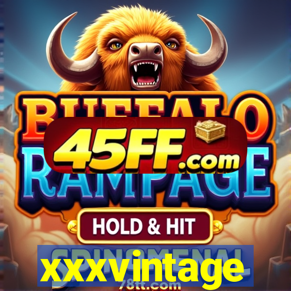 xxxvintage