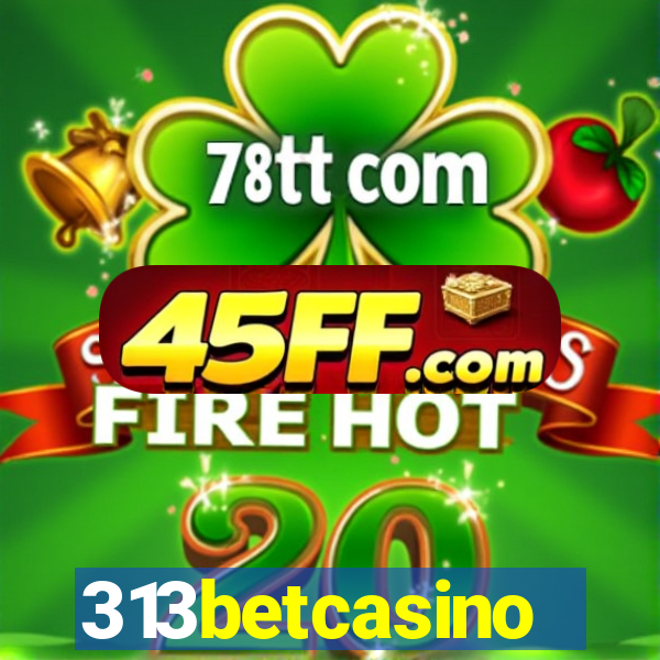 313betcasino