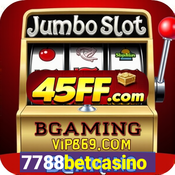 7788betcasino