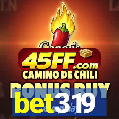 bet319