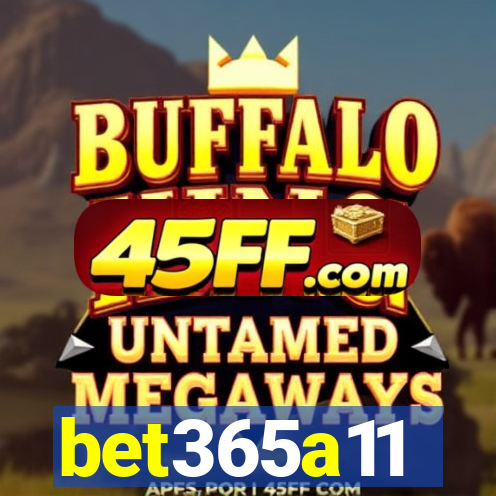 bet365a11