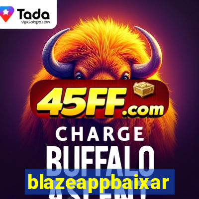 blazeappbaixar