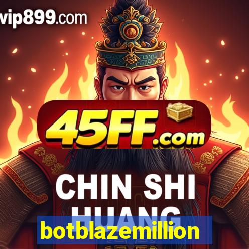 botblazemillion