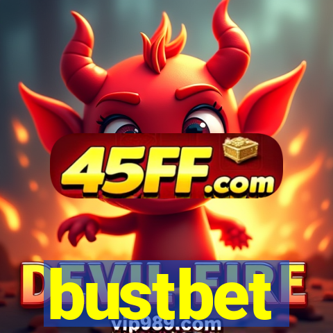 bustbet