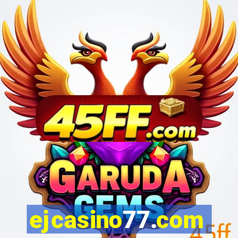 ejcasino77.com