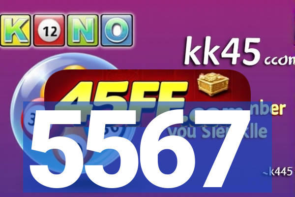 5567